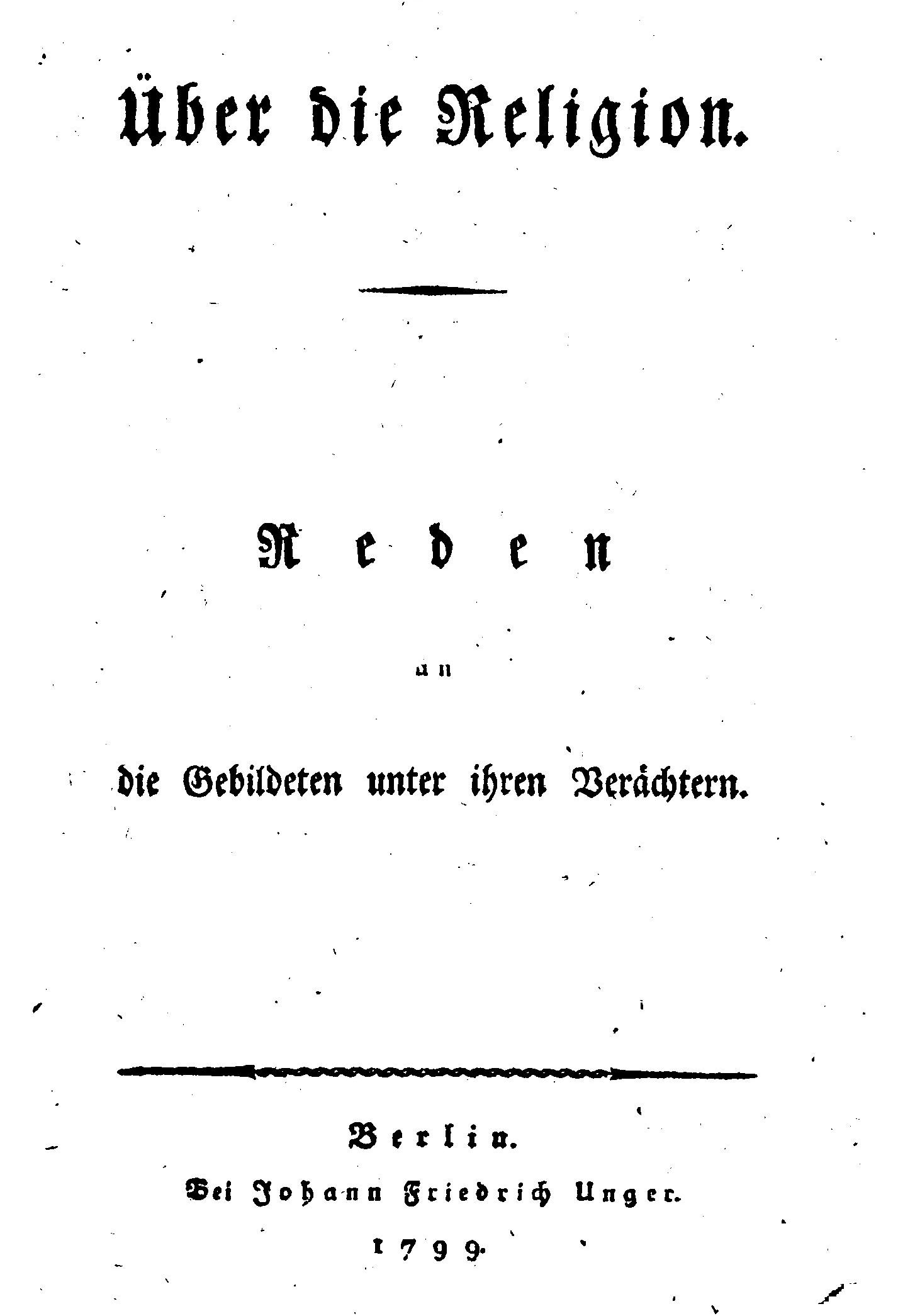 Schleiermacher - Über die Religion (1799)